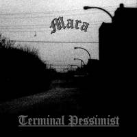 Mara (USA-1) : Terminal Pessimist